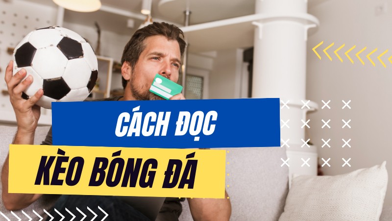 cach-doc-keo-bong-da